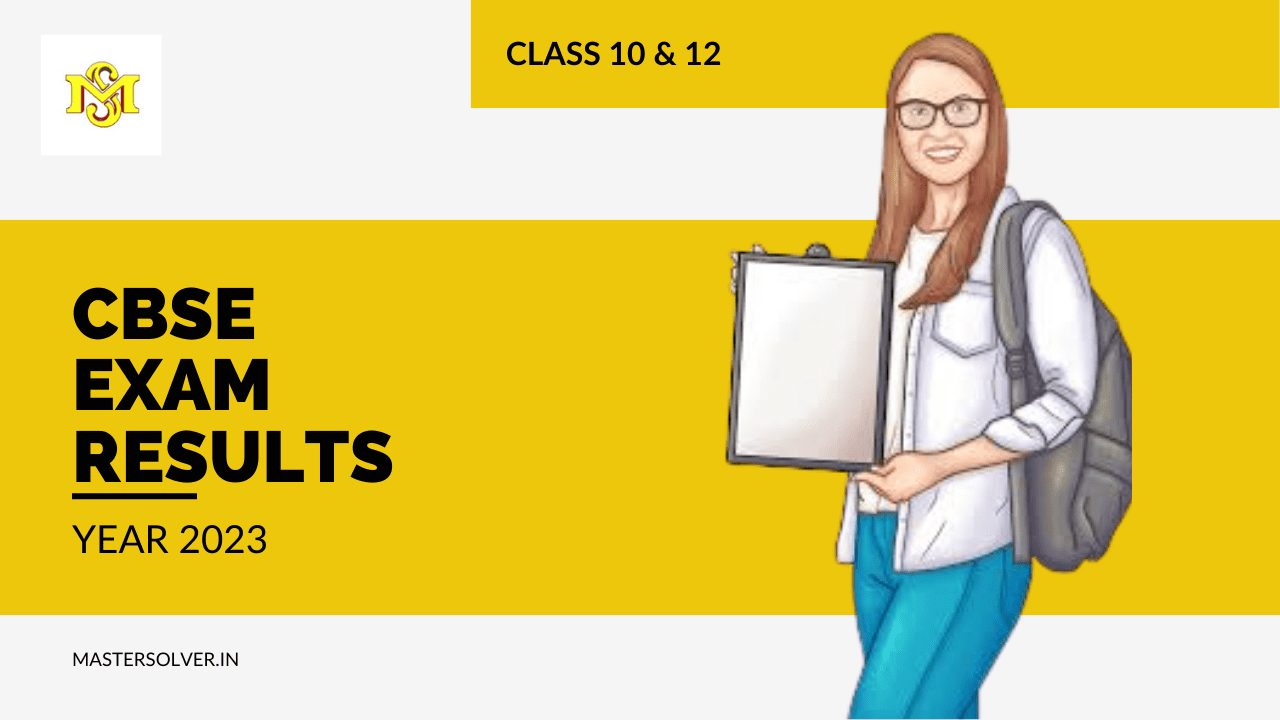 CBSE Exam Results 2023 Check Your Scores Online Now Master Solver